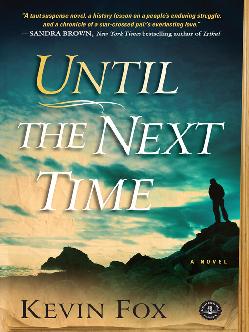 Title details for Until the Next Time by Kevin Fox - Available